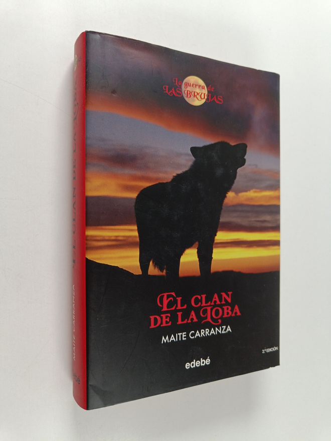 Maite Carranza : El clan de la loba
