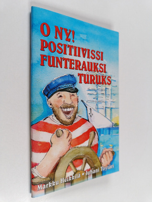Juhani (toim.) Töytäri : Positiivissi funterauksi turuks ...
