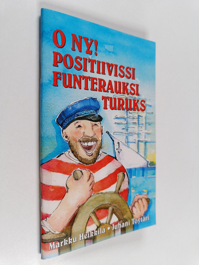 Juhani (toim.) Töytäri : Positiivissi funterauksi turuks ...