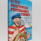 Juhani (toim.) Töytäri : Positiivissi funterauksi turuks ... - pikkukuva 1