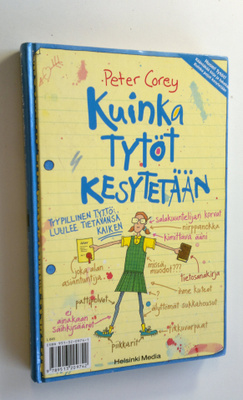 Kara / Corey May : Kuinka pojat kesytetään / Kuinka tytöt...