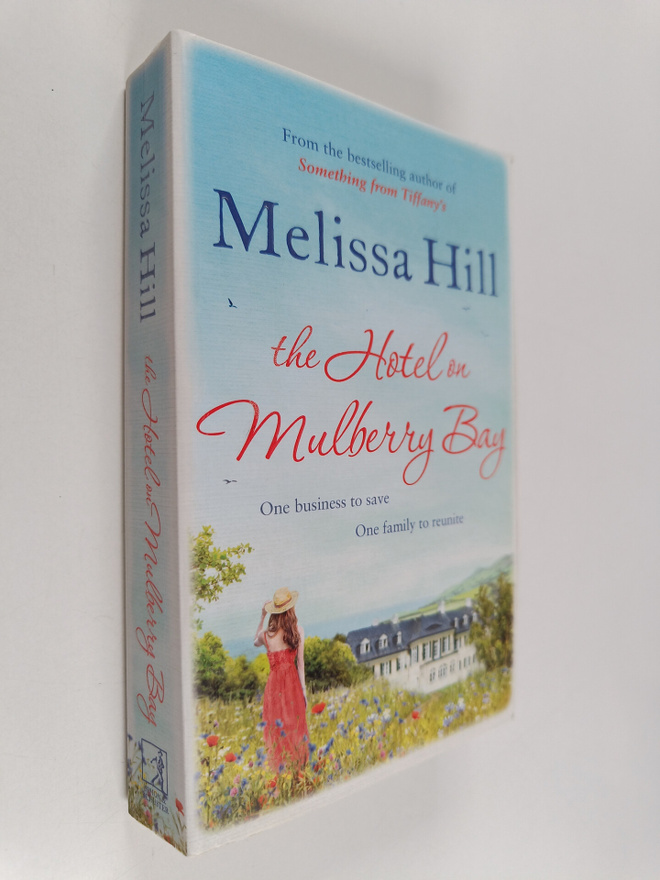 Melissa Hill : The Hotel on Mulberry Bay
