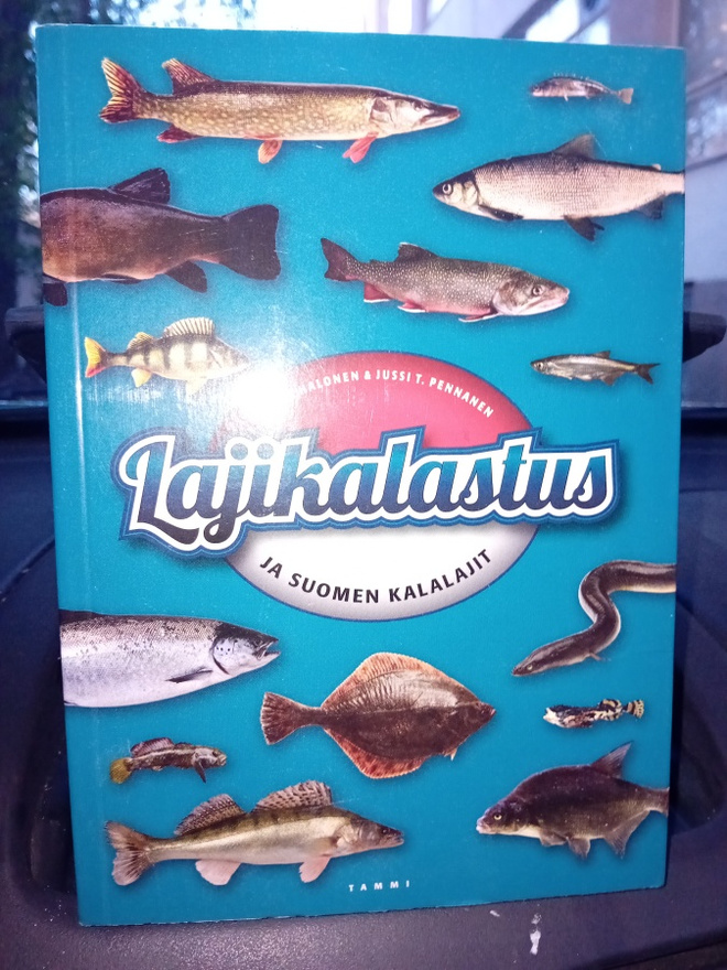Halonen ym.: Lajikalastus ja  Suomen kalalajit ( SIS POSTIK