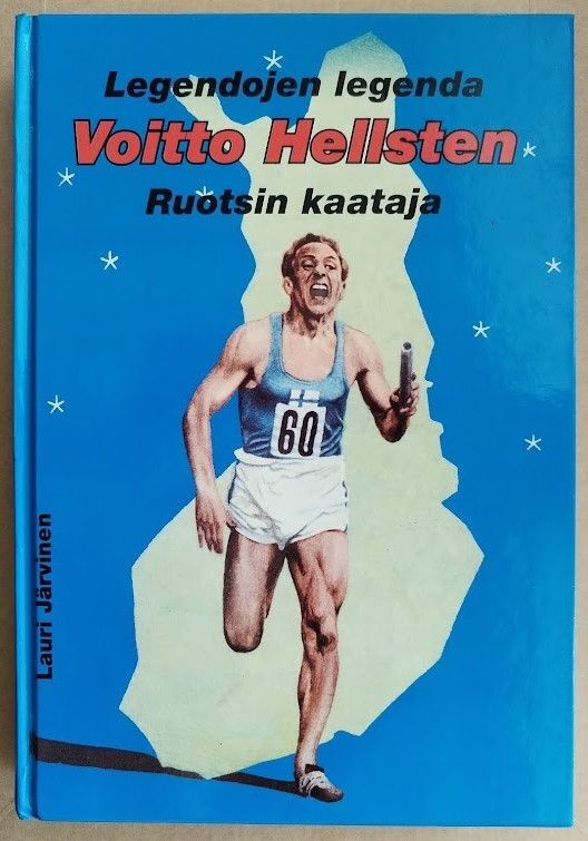 Legendojen legenda Voitto Hellsten - Ruotsin kaataja