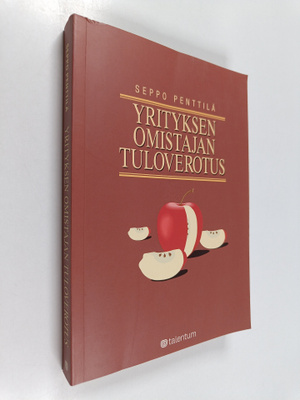 Seppo Penttilä : Yrityksen omistajan tuloverotus