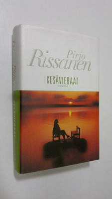 Pirjo Rissanen : Kesävieraat