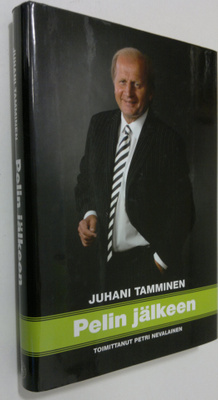 ) Juhani (haastattelut) Tamminen : Pelin jälkeen