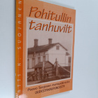 Pohitullin tanhuvilt : Paavo Suojasen murrepakinoita Uude... - pikkukuva 1