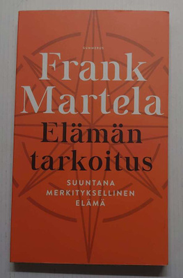 Frank Martela - Elämän tarkoitus