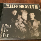 THE JEFF HEALEY BAND - Hell To Pay - pikkukuva 1