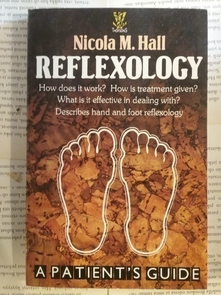 Nicola M. Hall - Reflexology: A Patient's Guide (softcover)