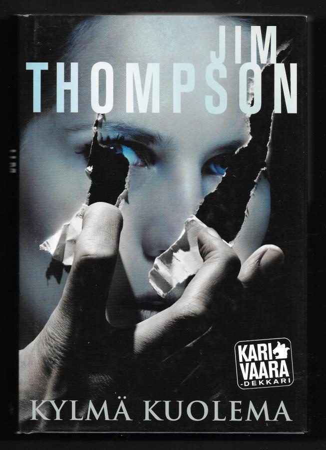 Thompson, Jim : Kylmä kuolema