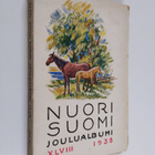 Nuori Suomi XLVIII : kirjallistaiteellinen joulualbumi 1938 - pikkukuva 1