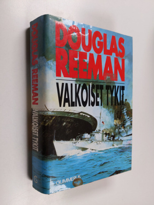 Douglas Reeman : Valkoiset tykit