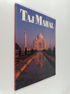 Narayani Gupta ym. : Taj Mahal