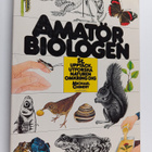 Michael Chinery : Amatörbiologen : se, upptäck, utforska ... - pikkukuva 1