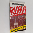 Markku Vuorinen : Rundi : Kyösti Erkinkorven tarina - pikkukuva 1