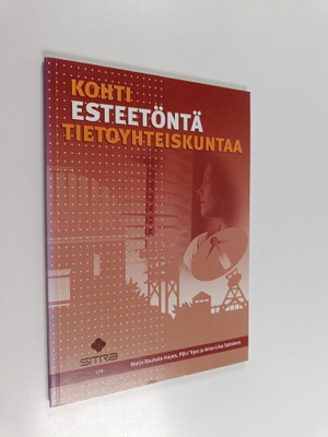 Marjo Rauhala-Hayes : Kohti esteetöntä tietoyhteiskuntaa