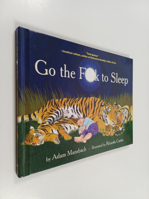Adam Mansbach : Go the Fuck to Sleep