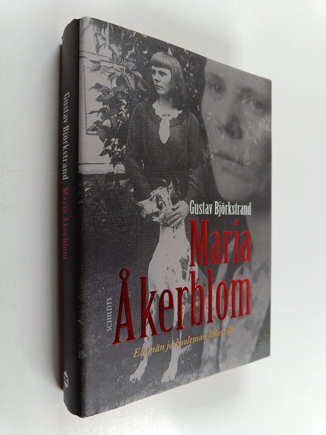 Gustav Björkstrand : Maria Åkerblom : elämän ja kuoleman ...