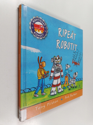Tony Mitton : Ripeät robotit