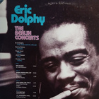 Eric Dolphy : The Berlin Conserts. 2LP. - pikkukuva 2