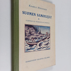 Kaarlo Hänninen : Suomen samoilijat 1 : Lapissa ja Pohjoi... - pikkukuva 1