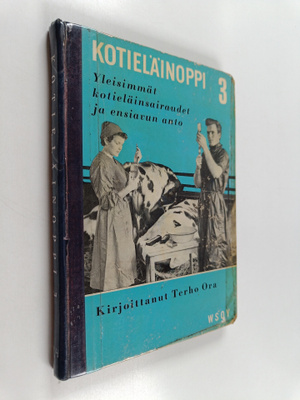 Terho Ora : Kotieläinoppi 3 : Yleisimmät kotieläinsairaud...