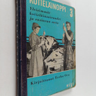 Terho Ora : Kotieläinoppi 3 : Yleisimmät kotieläinsairaud... - pikkukuva 1