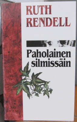 Ruth Rendell: Paholainen silmissäin, Art House 1993. 213 s.