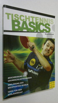 Bernd-Ulrich Gross : Tischtennis Basics