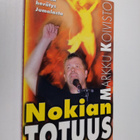 Markku Koivisto : Nokian totuus - pikkukuva 1