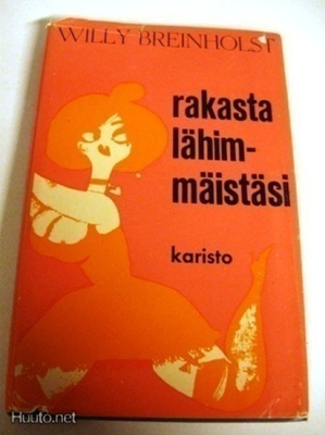 Willy Breinholst: Rakasta lähimmäistäsi