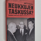 Antti Kujala : Neukkujen taskussa : Kekkonen, suomalaiset... - pikkukuva 1