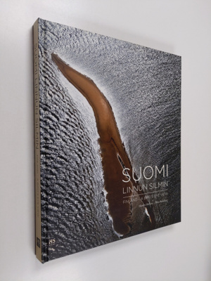 Hannes Heikura : Suomi linnun silmin = Finland - a bird's...