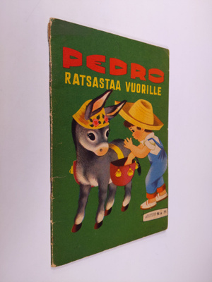 Nora : Pedro ratsastaa vuorille