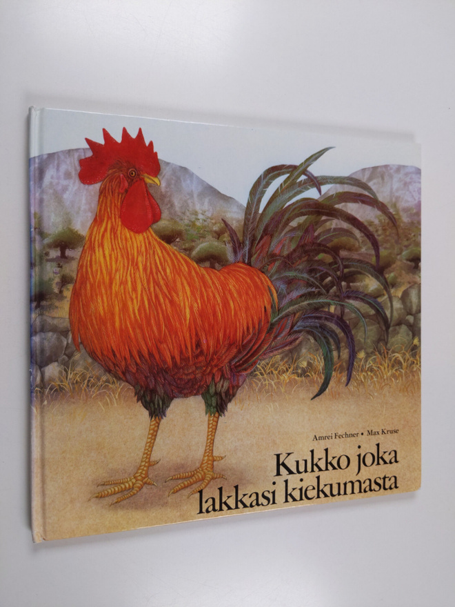 Max Kruse : Kukko joka lakkasi kiekumasta