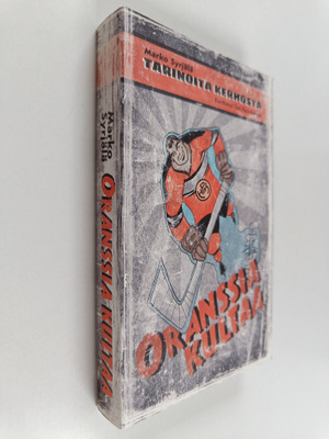 Marko Syrjälä : Oranssia kultaa