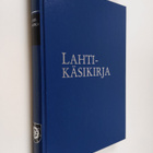 Juhani Pihlaja : Lahti-käsikirja - pikkukuva 1
