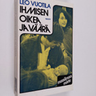 Iikka Vuotila : Ihmisen oikea ja väärä - pikkukuva 1