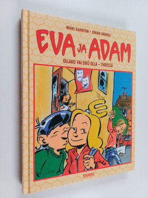 Johan Unenge ym. : Eva ja Adam : ollako vai eikö olla - y...