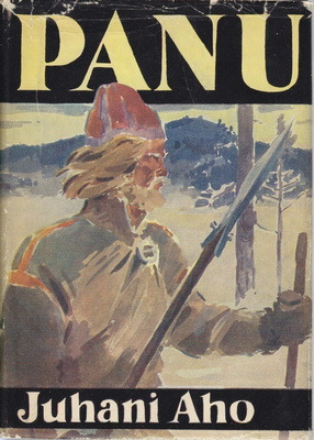 Juhani Aho: PANU (Sid. 12p. Wsoy 1947)