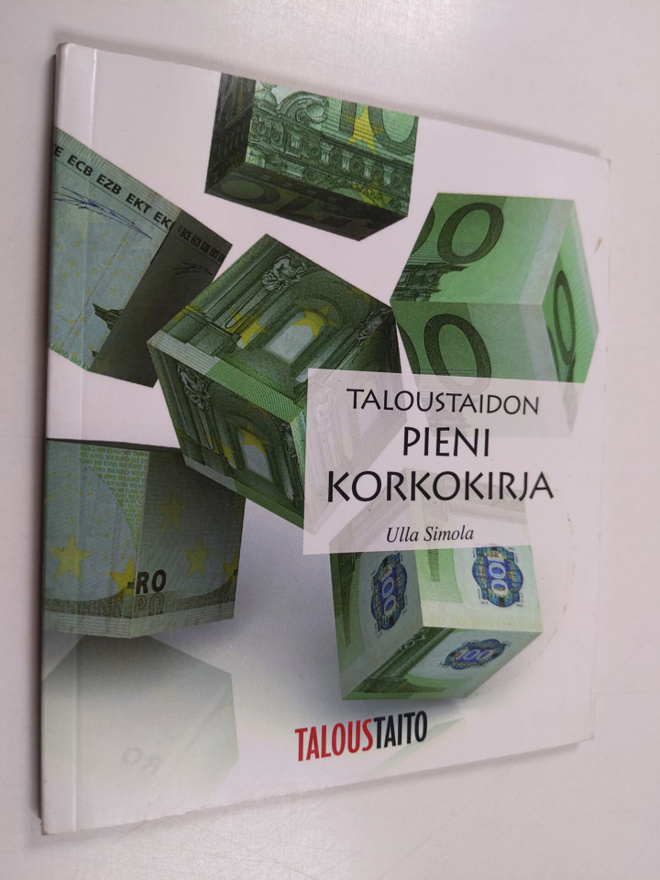 Ulla Simola : Taloustaidon pieni korkokirja