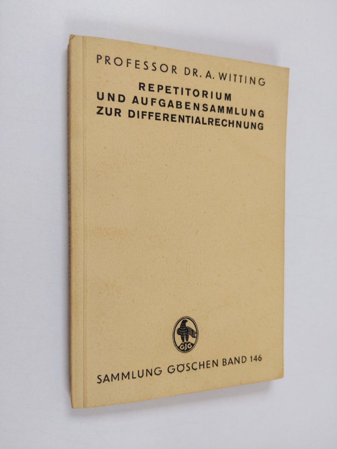A. Witting : Repetitorium und Aufgabensammlung zur Differ...