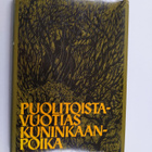 Viljo (valik.) Tervonen : Puolitoistavuotias kuninkaanpoi... - pikkukuva 1