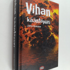 Jukka Niskanen : Vihan kääntöpiiri - pikkukuva 1