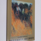 Tuulikki Kohonen : Tuulessa kulkija (signeerattu, tekijän... - pikkukuva 1
