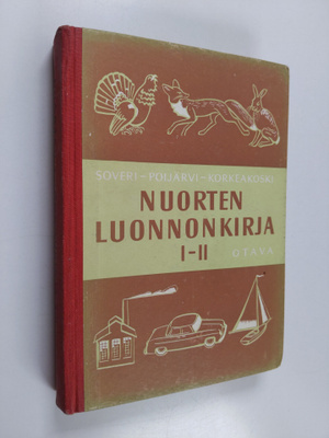 Jorma Soveri ym. : Nuorten luonnonkirja 1-2