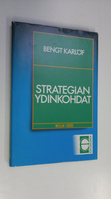 Bengt Karlöf : Strategian ydinkohdat