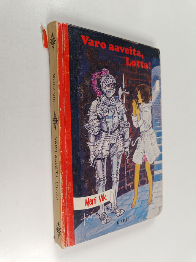 Merri Vik : Varo aaveita, Lotta!